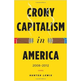 Crony Capitalism in America: 2008–2012