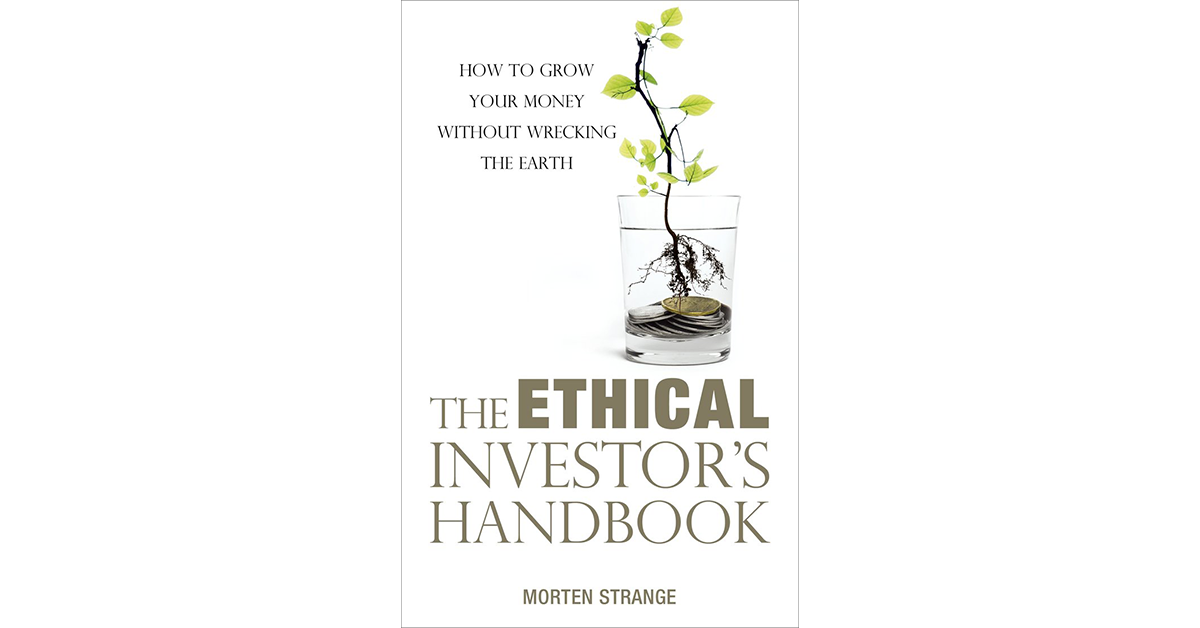 Book Review: The Ethical Investor’s Handbook | CFA Institute ...