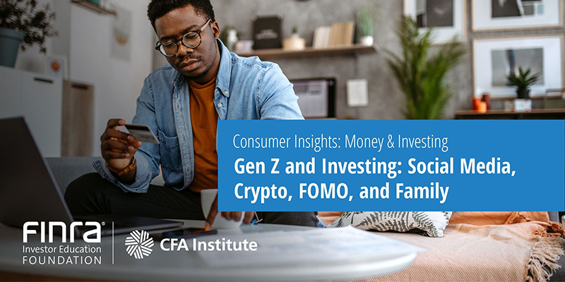 Image of Gen Z and Investing: Social Media, Crypto, FOMO, and Family Report